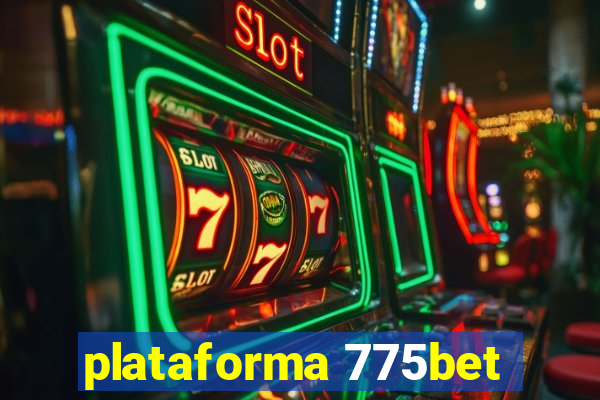 plataforma 775bet